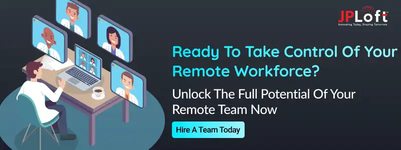 Ready To Take Control Of Your Remote Workforce